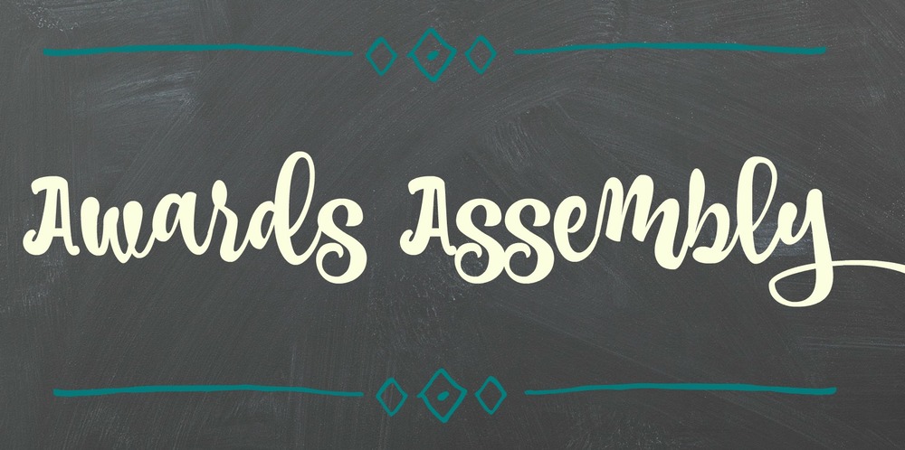 1st Quarter Awards Assembly