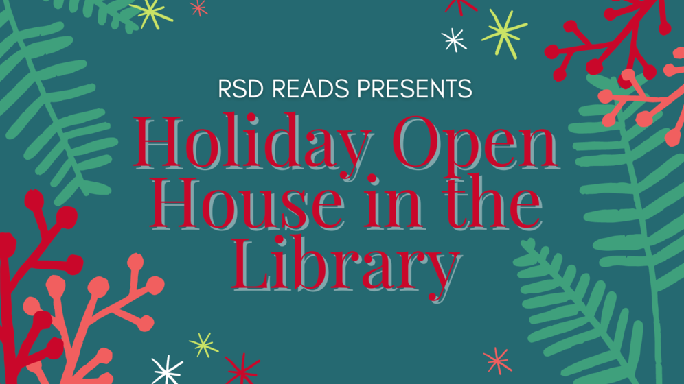 RSD Reads Presents Holiday Open House in the Library Russellville