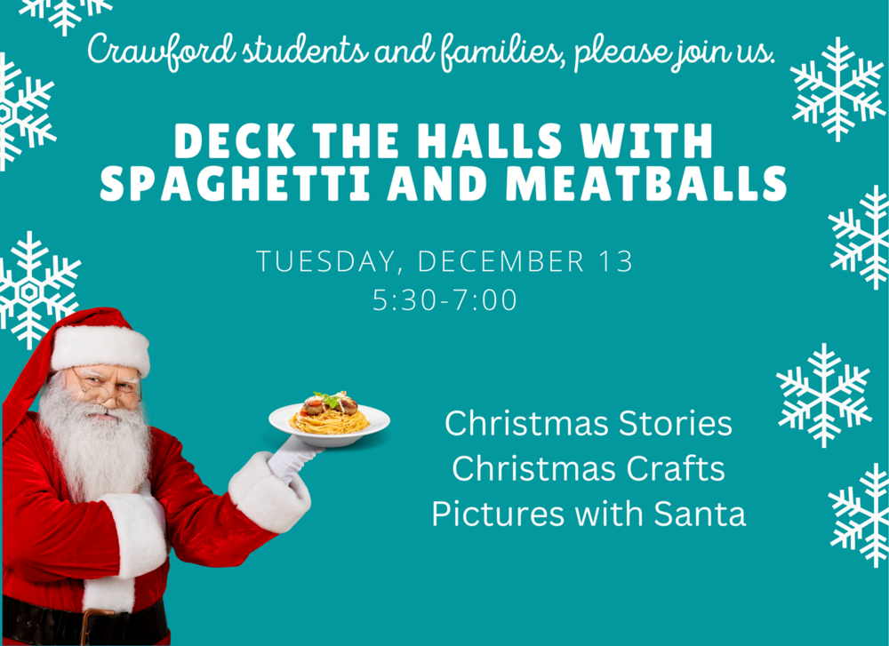 Deck the Halls with Spaghetti and Meatballs Tuesday December 13th at 5:30 -7:00pm