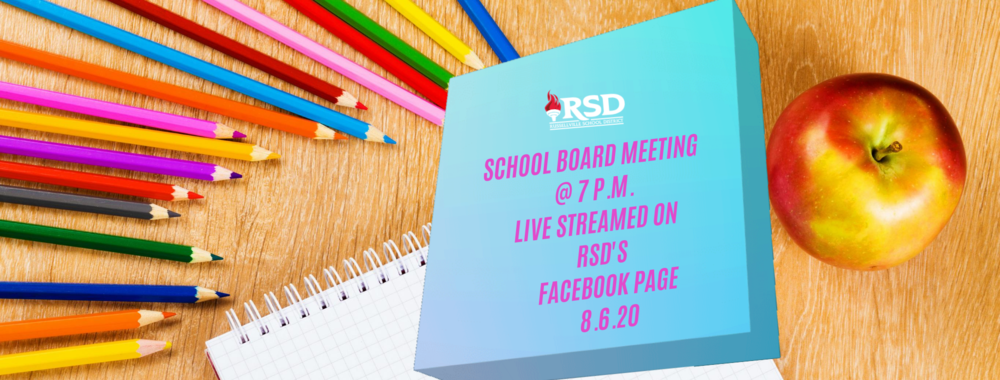 Notice from the Communication Dept.:School Board Meeting for 8.6.20
