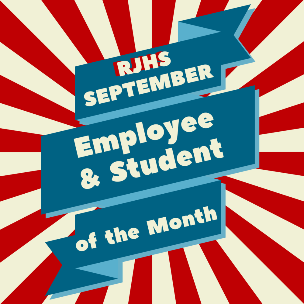 RJHS September 2021 Employee and Student of the Month!