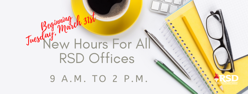 RSD implementing new hours for offices district wide tomorrow