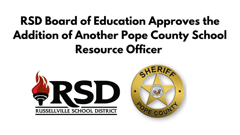 RSD Board of Education Approves the Addition of Another Pope County School Resource Officer