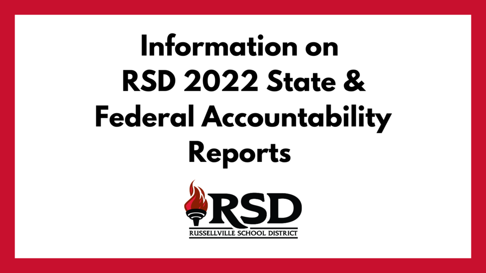 Information on RSD 2022 State and Federal Accountability Reports 