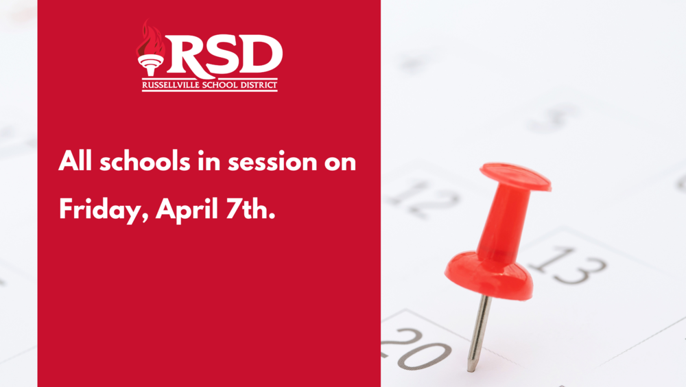 Reminder: Friday, April 7th is a make up school day. All schools will be in session.