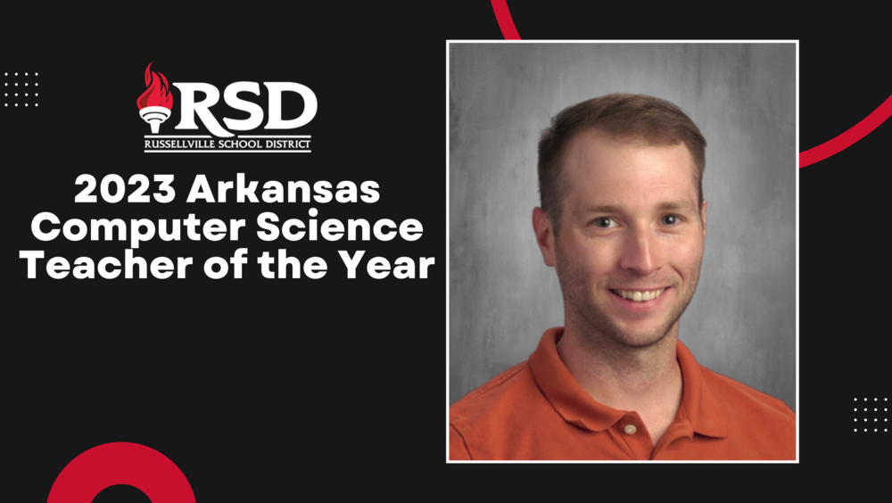 RSD Teacher Named Arkansas Computer Science Educator of the Year