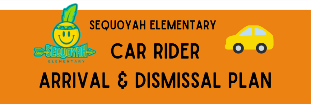 Sequoyah Car Rider Procedure