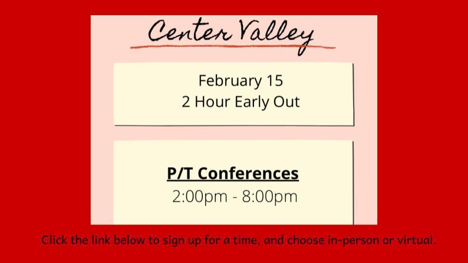 Parent Teacher Conferences  Feb. 15