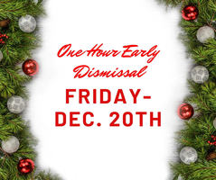 December 20 1 Hour Early Dismissal