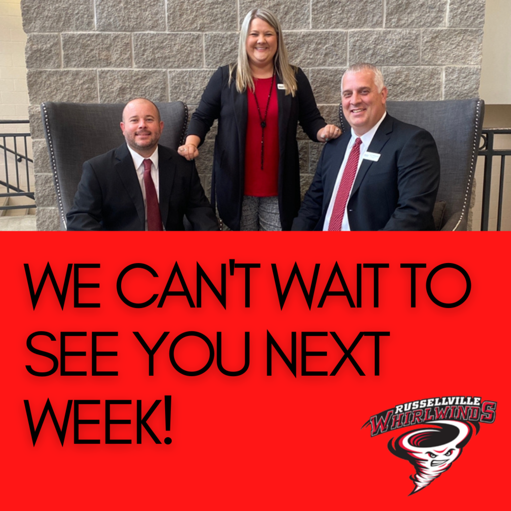 Top picture of 3 RJHS principals sitting and posing for camera; Top- red background with black letters: we can't wait to see you next week, with whirlwind logo