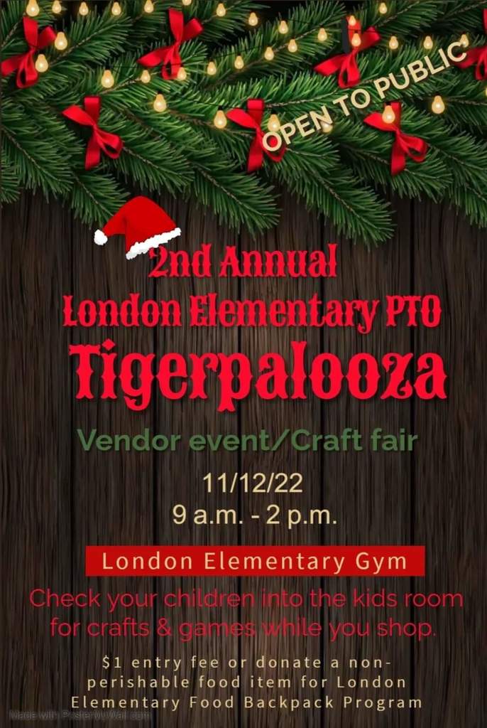London Elementary Tigerpalooza November 12th, 9:00 a.m. at London Elementary 