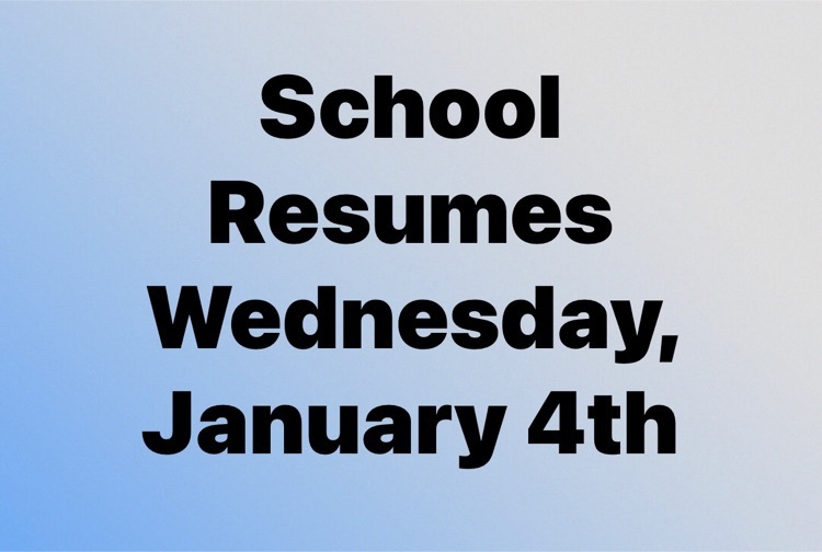 school resumes January 4