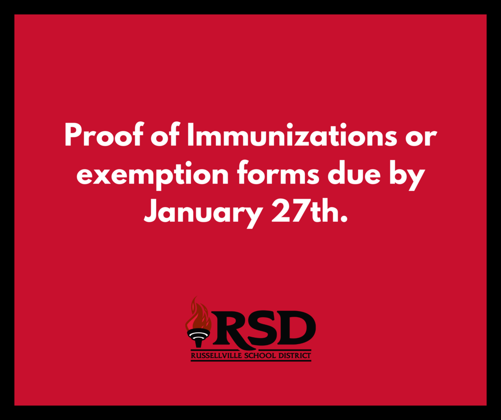 Proof of Immunizations or exemption forms due by Jan.27th